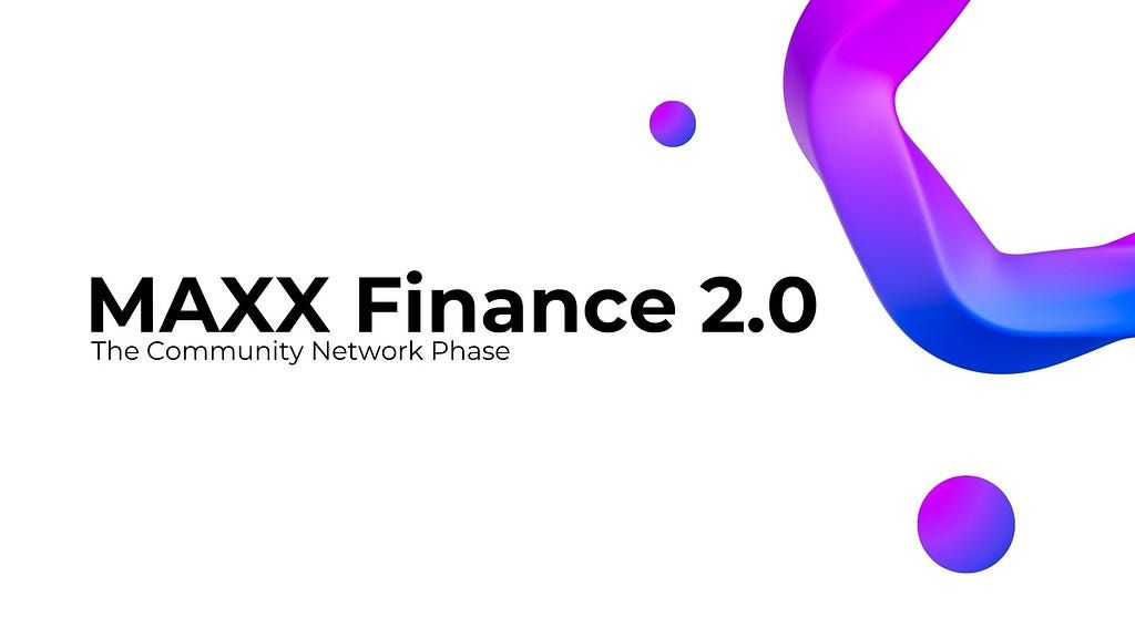 MAXX Finance Community Update