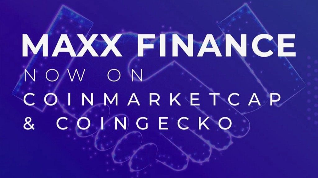 MAXX Finance now on CoinMarketCap & CoinGecko