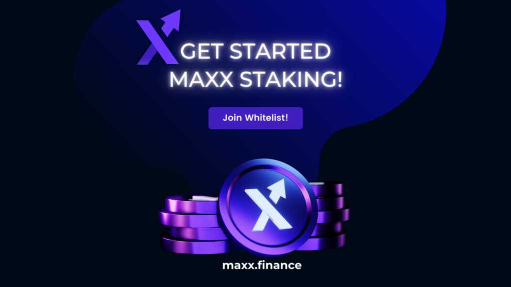 MAXX Finance Staking Explained